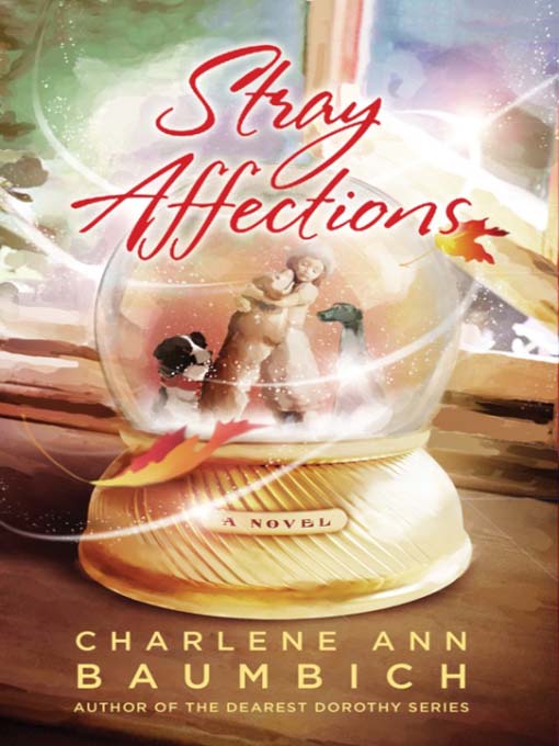 Title details for Stray Affections by Charlene Baumbich - Available